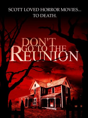 Don't_Go_To_The_Reunion_Poster,_House(resize)